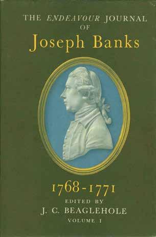 4 Banks, Sir Joseph: THE ENDEAVOUR JOURNAL OF SIR JOSEPH BANKS 1768-1771. Edited by J. C. Beaglehole. 2 vols., med. 8vo, Second Edition; Vol. I, pp. xviii, 476; Vol. II, pp.