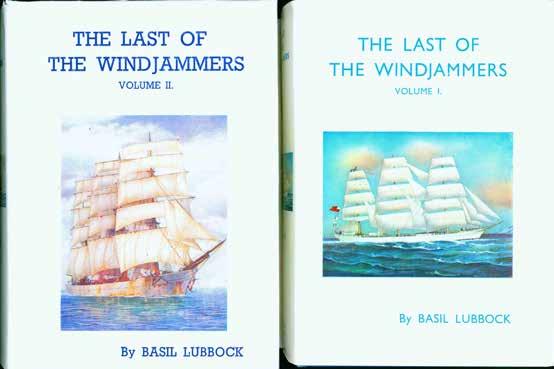 57 Lubbock, Basil. THE LAST OF THE WINDJAMMERS. With illustrations and plans. 2 vols., thick cr. 4to, Reprint Editions; Vol. I, pp.