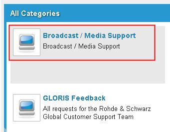 Implementation of service Reporting a support request After the login process has been completed, customers can access the Rohde & Schwarz Support Desk and the requested Broadcast/Media Support