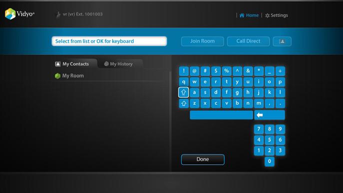 Overview of the VidyoRoom Home Page Onscreen Keyboard You can use an on-screen keyboard for data entry in fields that display a keyboard icon and/or display the words OK for Keyboard.
