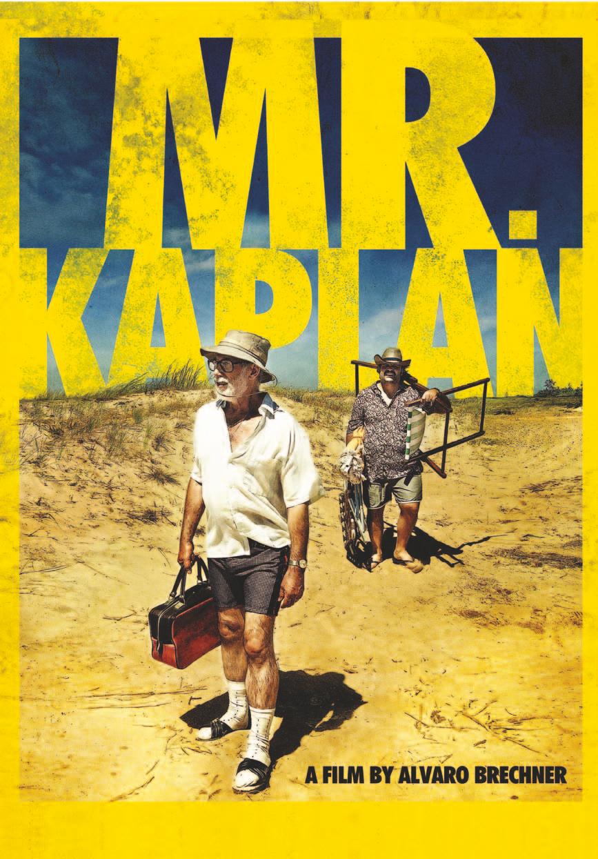 STILL AVAILABLE MR. KAPLAN A film by Alvaro Brechner By the director of Bad Day to Go Fishing (Cannes Critics Week 2009) Jacob Kaplan lives an ordinary life in Uruguay.
