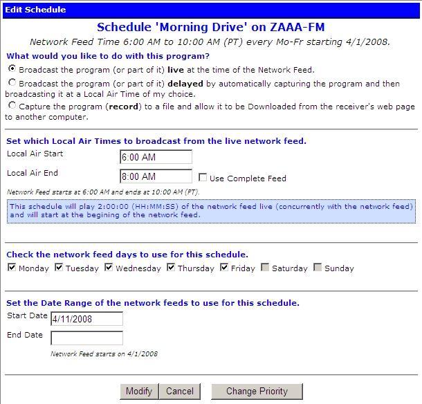 Figure 21 Add Schedule If you are creating a new schedule and would like to play the network feed in its entirety, leave the live option selected, use the check