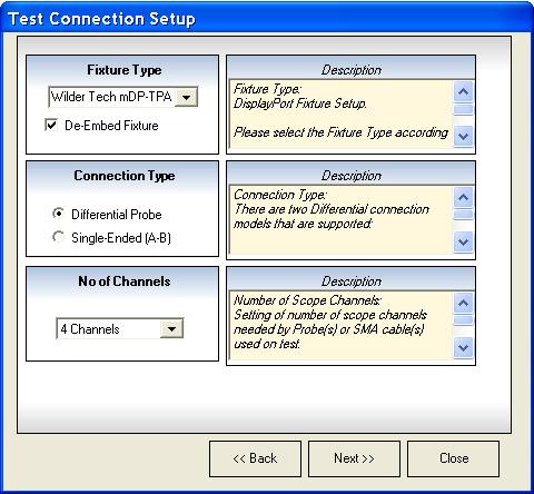 Figure 18: Probe De-Embed Selection d. Click Next The Channel Assignment Setup dialog display similar to the one will appear. 7. Channel Assignment Setup a.
