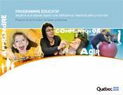 Ministry of Education, Sports and Leisure (MELS), Music Therapy The government of Quebec has just approved