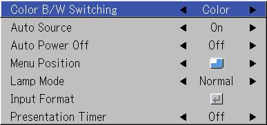 Select the Color B/W Switching item name, then use the and SELECT buttons to select the desired setting. Color... The color image projection mode is set. B/W... The high brightness black/white image projection mode is set.