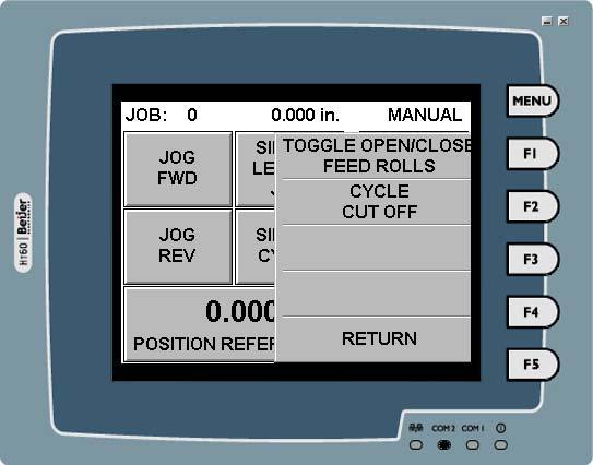 SERVO FEED OPERATION cont d MANUAL: The manual mode is to aid in job setup and for maintenance. You can jog forward (JOG FWD) and you can jog reverse (JOG REV).