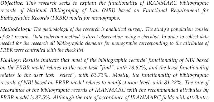 Saeideh Akbaridarian & Sayyed Mahdi Taheri & Sedigheh Shakeri (2012) (IFLA Conference) The functionality of bibliographic records of IRANMARC