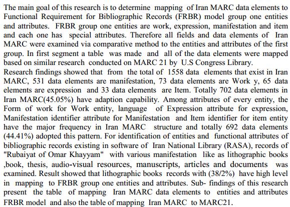 Nahid Amiri (2011) (Allameh Tabatabaei University) Study of Mapping Iran Machine Readable Cataloging (IranMARC) Data Elements to Functional