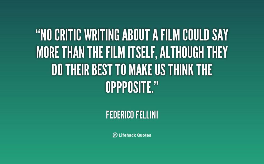 Film criticism is the analysis and evaluation of films and the film medium.