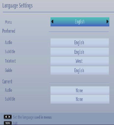 Language Selection Language Settings Using this menu you can adjust the preferred language settings. Press MENU button and select Settings by using Left or Right button.