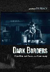 ( NEWS cont. ) FACULTY NEWS Jonathan Auerbach recently published a new book, Dark Borders: Film Noir and American Citizenship (Duke University Press).