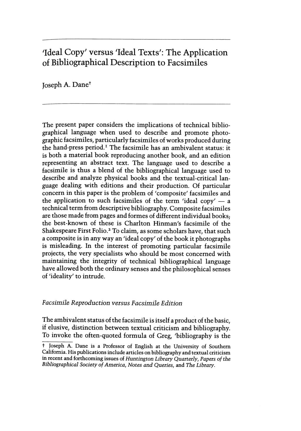 'Ideal Copy' versus 'Ideal Texts': The Application of Bibliographical Description to Facsimiles Joseph A.