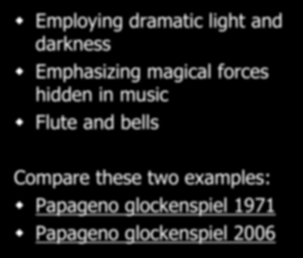 Lund: Opera as a Multimedia Document Mozart: The Magic Flute (1791) w