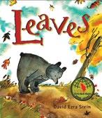 MORE TITLES FOR READ-ALOUD LEAVES BY DAVID EZRA STEIN 9780399246364 $15.99 In this celebration of the seasons, a young bear revels in his first year.