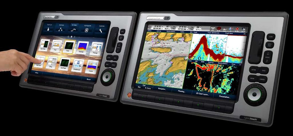 Designed for the marine environment. The convenience of touch screen and the confidence of keypad control in rough seas.