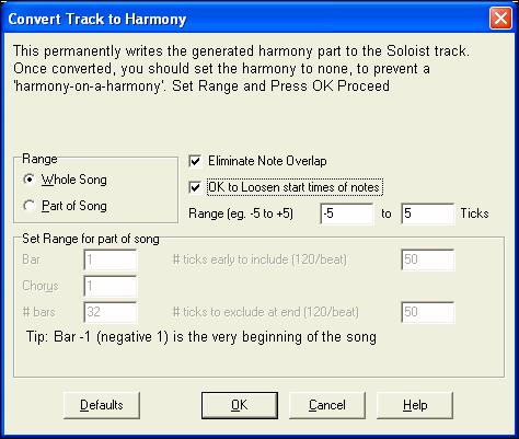 Note: Once the track is converted you should set the harmony to None or you will hear harmonies being applied to the harmony notes, i.e., harmony-on-a-harmony.