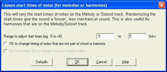 There is a dedicated function to vary the start times of notes on the Melody or Soloist tracks, with options for what notes to affect (harmony, chords, and amount of variance).