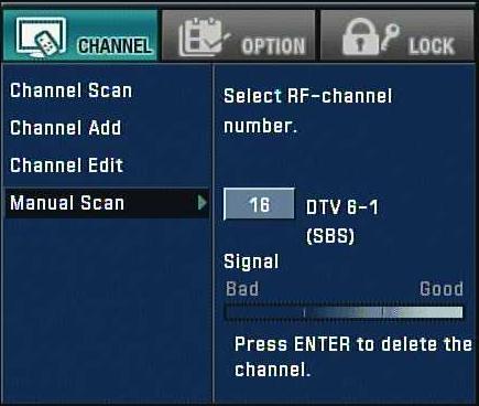 Press ENTER or to view channel list on the right hand side of Channel Edit on the screen. To move one by one: Use / to move one step on the channel-editing menu.