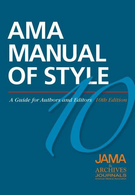 30 / Journal Editor s Guide AMA Style Guidelines and Manuscript Requirements AMA style was created by the American Medical Association and is the style often used for scholarly writing in STM