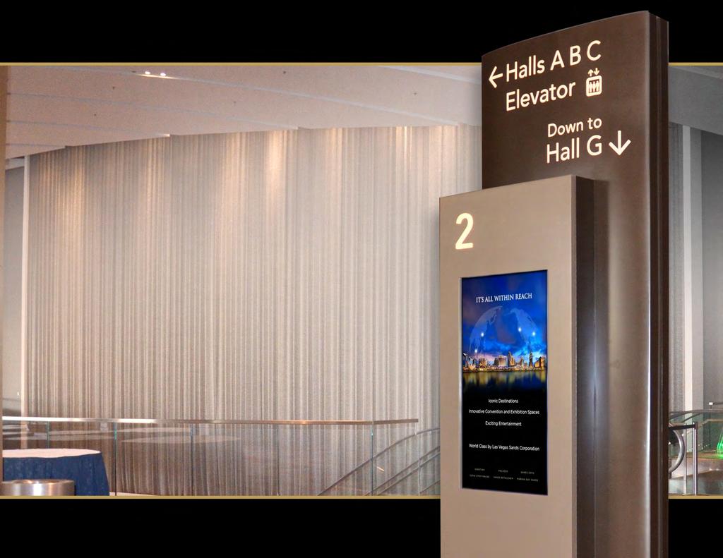 Upper and Lower Lobby Vertical Displays These screens include two double-sided units and three wall-mounted units, all of which are placed at the busiest spots within our upper and lower lobbies.