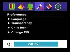 6. Press MENU to return to Main menu, or press EXIT to exit the menu. Main menu Preferences: Language: Select language display of the OSD (On-Screen Display).