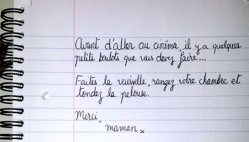 Exercise 4 You re in France with your French exchange partner. His mum has left a note for the pair of you; can you translate it into English?
