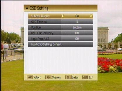 5.4 OSD Setting When you select OSD Setting you will see a screen like beside: 1. Subtitle Display: Press [Vol / ] to select Off, Standard or Teletext Subtitle.