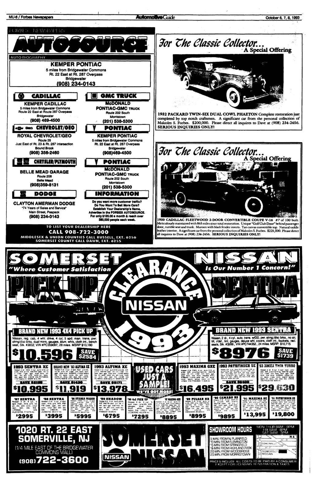 MU-6 / Forbes Newspapers Guide Octobers, 7,8,1993 AUTO BIOGRAPHY KEMPER PONTIAC 5 miles from Bridgewater Commons Rt. 22 East at Rt. 287 Overpass Bridgewater (908) 234-0143 9or Zhe Classic Collector.