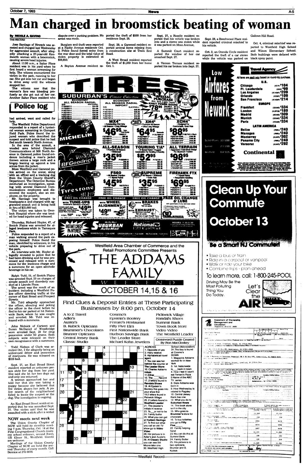 - October 7,1993 News A-5 Man charged in broomstick beating ofwoman tv By NICOLE A. QAVINO OM/INO dispute over a parking parkins problem. No ported the theft of $500 from her Sept 27, 27.