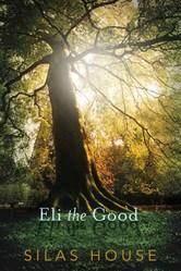 author, Silas House discuss his young adult novel Eli the Good.