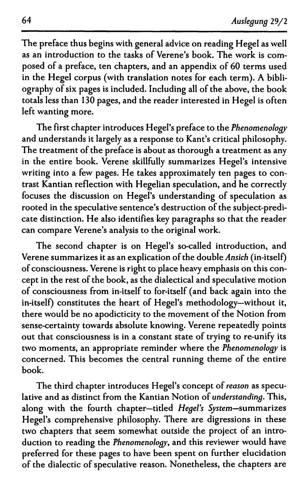 64 Auslegung 29/2 The preface thus begins with general advice on reading Hegel as well as an introduction to the tasks of Verene's book.