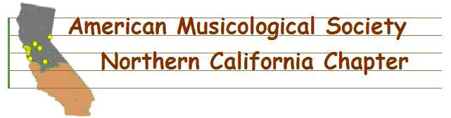 WINTER MEETING Northern California Chapter of the American Musicological
