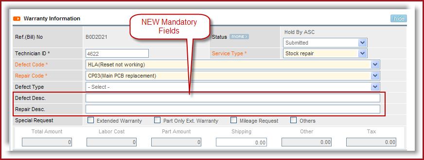 New Mandatory Fields For Warranty Claims Jet Nyamwange Warranty Department Please be advised that effective July 01, 2010 there are two additional mandatory fields you MUST complete when submitting