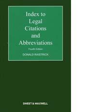 Commonly know as Raistrick Index to Legal Citations & Abbreviations is the most commonly used printed index.