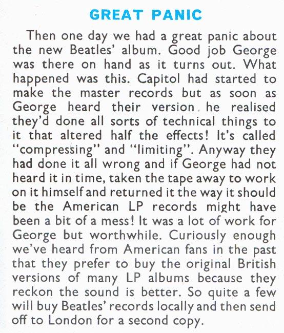 The Beatles Book (magazine, issue #66) in 1968 reported George Harrison fixing The Beatles for Capitol in Hollywood after hearing how they had compressed and limited it.