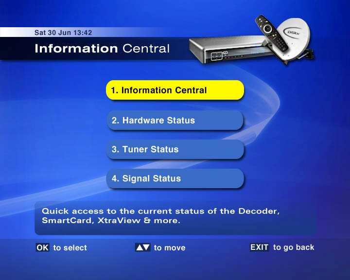THE DECODER MENU INFORMATION CENTRAL (#1) The infrmatin screens in the Decder Menu prvide technical infrmatin abut yur HD PVR.