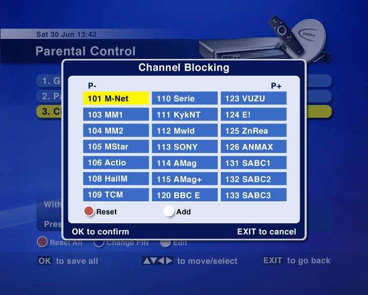 Once a channel is blcked, press WHITE t unblck it r press RED t unblck all channels. Press OK t cnfirm yur selectin.