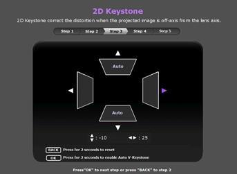 Step 3: Specify 2D Keystone. For more information about keystone, see Correcting keystone. Step 4: Specify Auto Source.