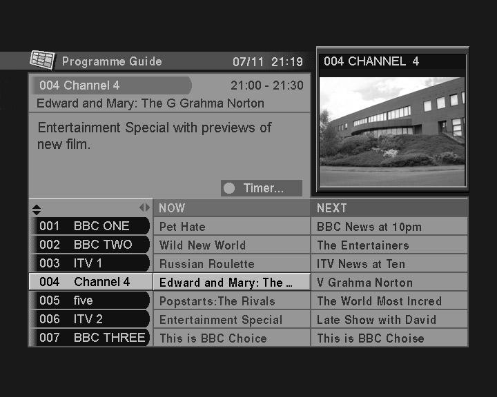 05 Advanced operation Chapter 5: Advanced operation Using the on-screen programme guide You can use the on-screen programme guide to quickly find and tune in a programme.
