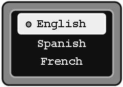 Language The Language sub-menu provides the option of selecting the desired menu language. There are three menu language options: English, Spanish and French.