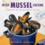 IRISH MUSSEL CUISINE by Máirin Uí Chomain The definitive