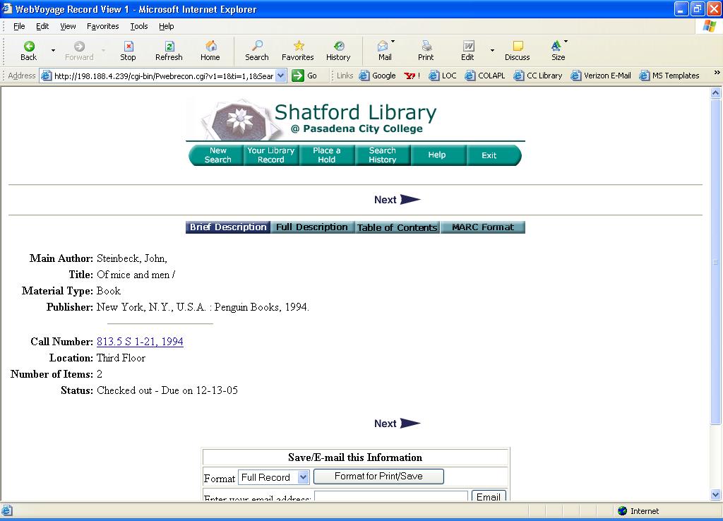 Example of a record in the Shatford Library Online Public Access Catalog (OPAC). The call number for this book is here.