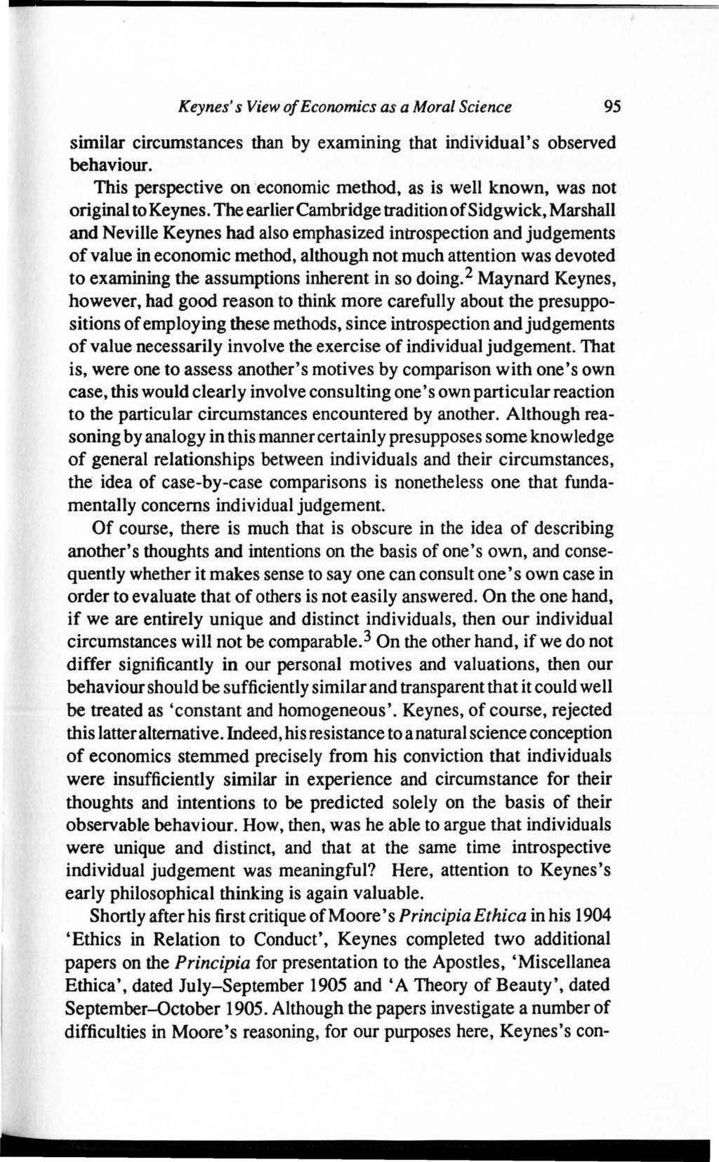 Keynes' s View of Economics as a Moral Science 95 similar circumstances than by examining that individual' s observed behaviour.