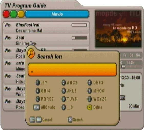 EPG - ELECTRONIC PROGRAMME GUIDE SCAN FUNCTION The scan function can be called up at any time in EPG by pressing the button.