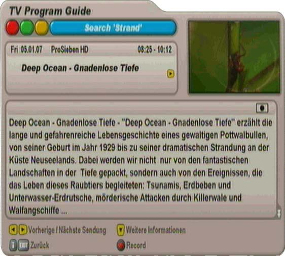EPG - ELECTRONIC PROGRAMME GUIDE ADDITIONAL INFORMATION (i-button) The additional information can always be called up by pressing the button whenever the i symbol appears in front of the program name