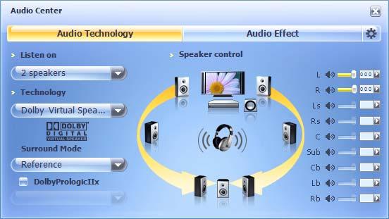 Audio Center Controls Select 2-Speaker Virtual Surround, or take advantage of 5.