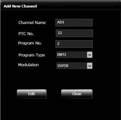 Modifying an existing Channel from the list To modify parameters for an existing channel, including PTC number, program type, etc., follow these steps: 1. Select Air, Cable or Satellite. 2.