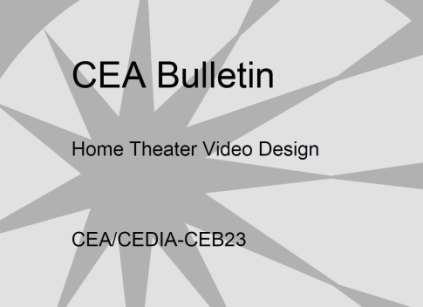 CEDIA CTA CEB 23 This standard dictates a state of the art performance design that requires the