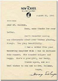 SALINGER, J.D. Typed Letter Signed ("Jerry Salinger"). One page Typed Letter Signed on The New Yorker stationery and dated 21 August 1951. Faint fold from mailing, else fine.