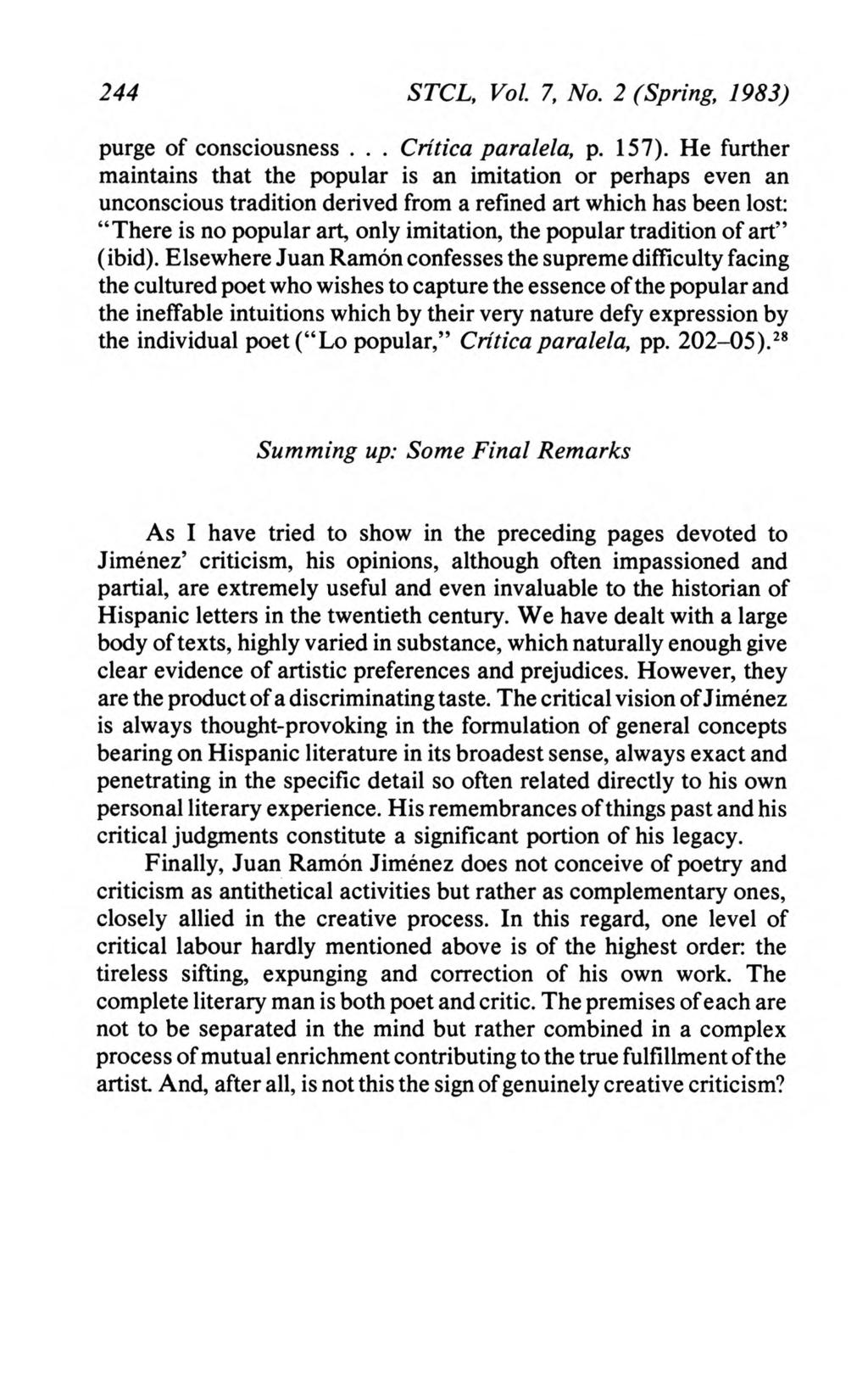 Studies in 20th & 21st Century Literature, Vol. 7, Iss. 2 [1983], Art. 9 244 STCL, Vol. 7, No. 2 (Spring, 1983) purge of consciousness... Critica paralela, p. 157).